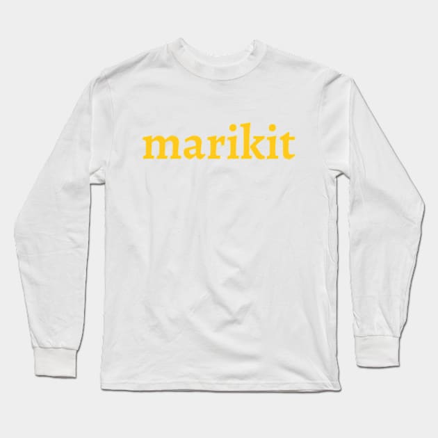 Marikit Yellow Long Sleeve T-Shirt by Shineyarts